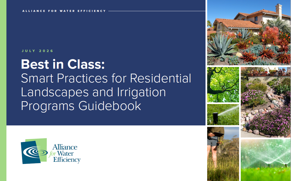 Cover page for Alliance for Water Efficiency guide titled "Best in Class: Smart Practices for Residential Landscapes and Irrigation Programs" with a blue panel, green edge, and right-side photo collage.