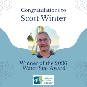 Award banner announcing Scott Winter as the 2026 Water Star Award winner, with the Alliance for Water Efficiency logo.