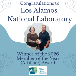 Banner announcing Los Alamos National Laboratory as Winner of the 2026 Member of the Year (Affiliate) Award, with a small photo of two people and the Alliance for Water Efficiency logo in a blue decorative design.